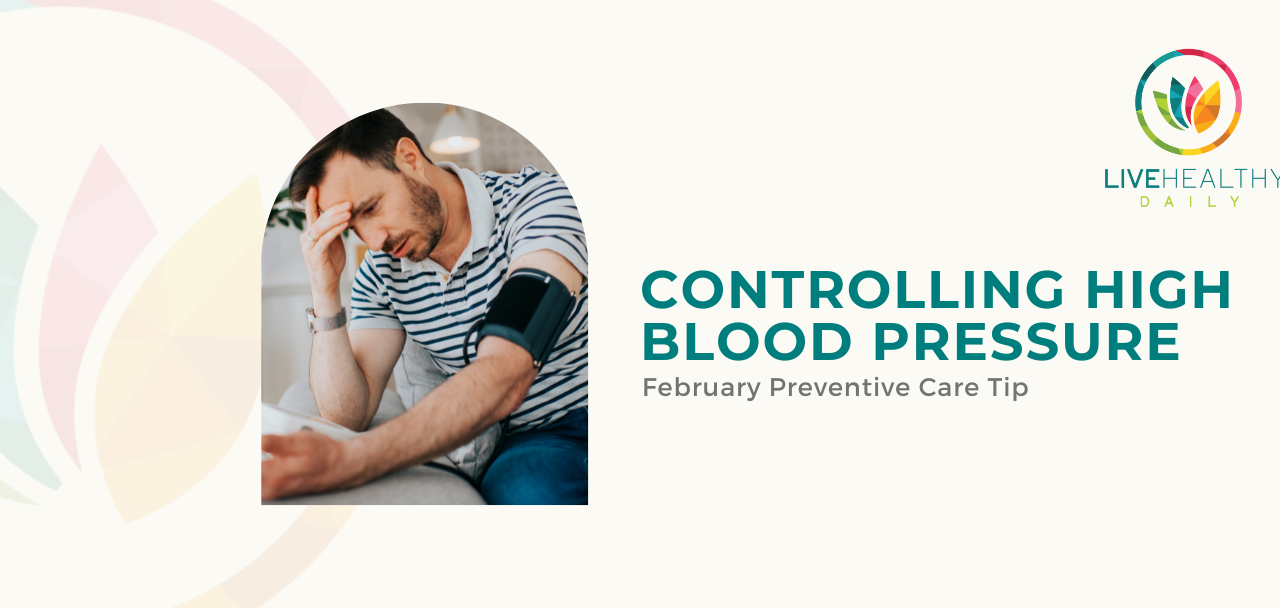 https://portal.lhdbenefits.com/wp-content/uploads/2025/01/February-25-Preventive-Tip-1280x608.png